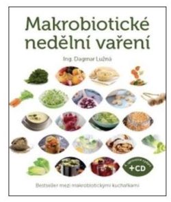 Anag Makrobiotické nedělní vaření (včetně DVD) - Ing. Dagmar Lužná