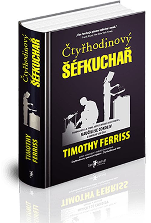 Melvil Čtyřhodinový šéfkuchař - Timothy Ferriss